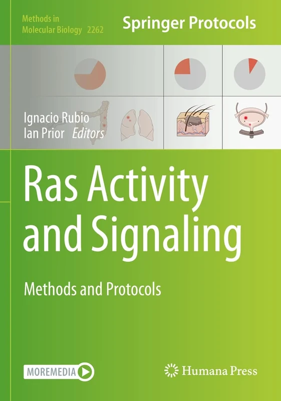 Ras Activity and Signaling: Methods and Protocols: 2262 (Methods in Molecular Biology, 2262)