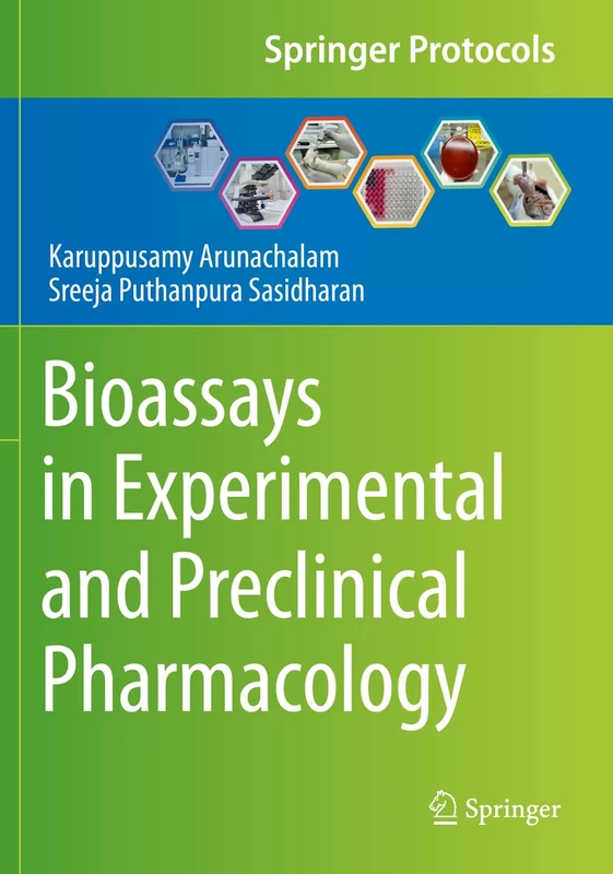 Bioassays in Experimental and Preclinical Pharmacology (Springer Protocols Handbooks)