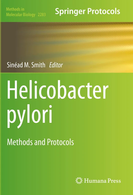Helicobacter Pylori: 2283 (Methods in Molecular Biology, 2283)