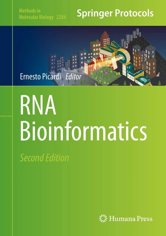 RNA Bioinformatics: 2284 (Methods in Molecular Biology, 2284)