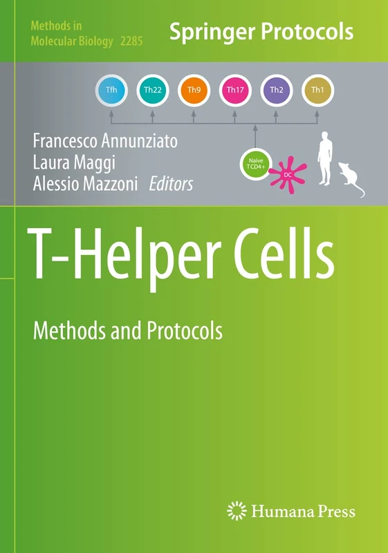 T-Helper Cells: Methods and Protocols: 2285 (Methods in Molecular Biology, 2285) - Image 1