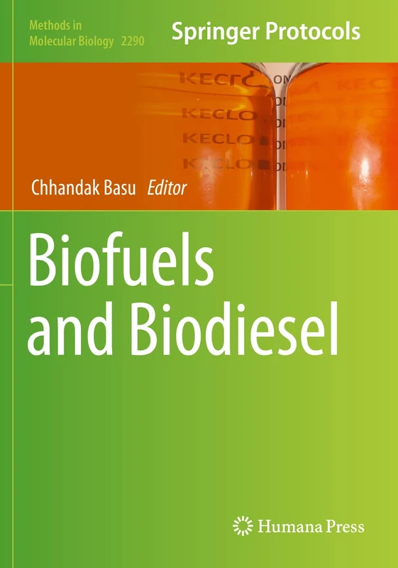 Biofuels and Biodiesel: 2290 (Methods in Molecular Biology, 2290)