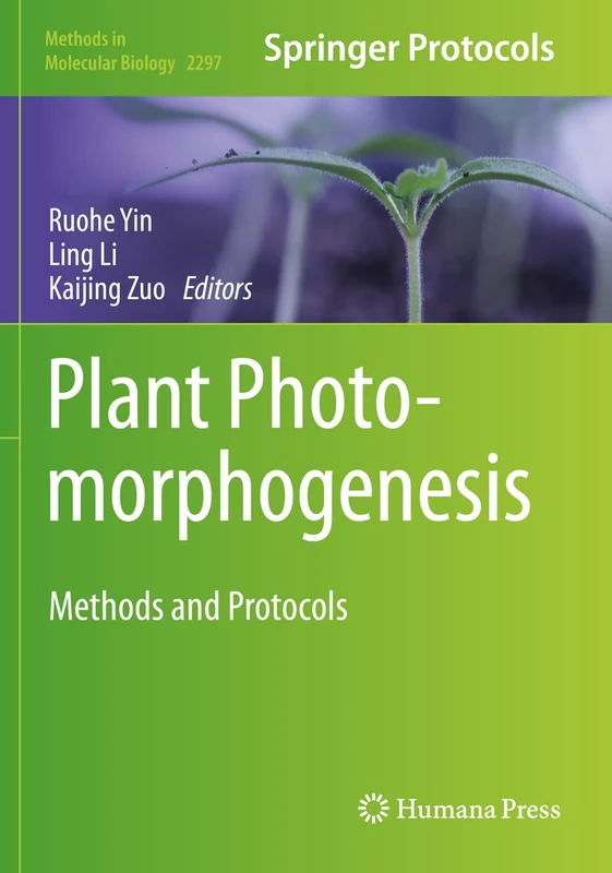 Plant Photomorphogenesis: Methods and Protocols: 2297 (Methods in Molecular Biology, 2297) - Image 1