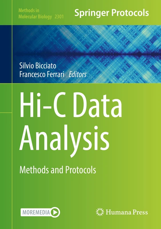 Hi-C Data Analysis: Methods and Protocols: 2301 (Methods in Molecular Biology, 2301)
