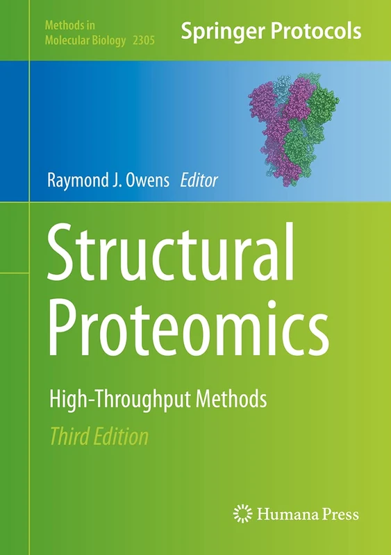 Structural Proteomics: High-Throughput Methods: 2305 (Methods in Molecular Biology, 2305)