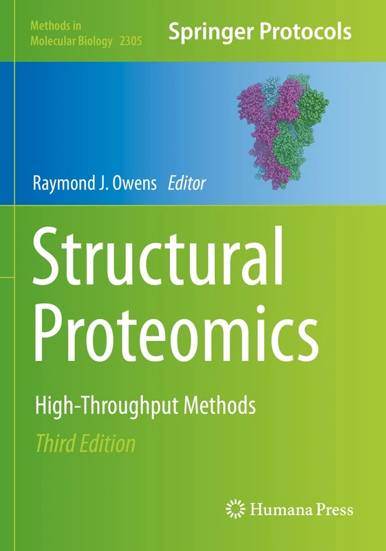 Structural Proteomics: High-Throughput Methods: 2305 (Methods in Molecular Biology, 2305)