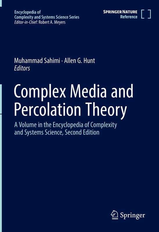 Complex Media and Percolation Theory (Encyclopedia of Complexity and Systems Science Series)