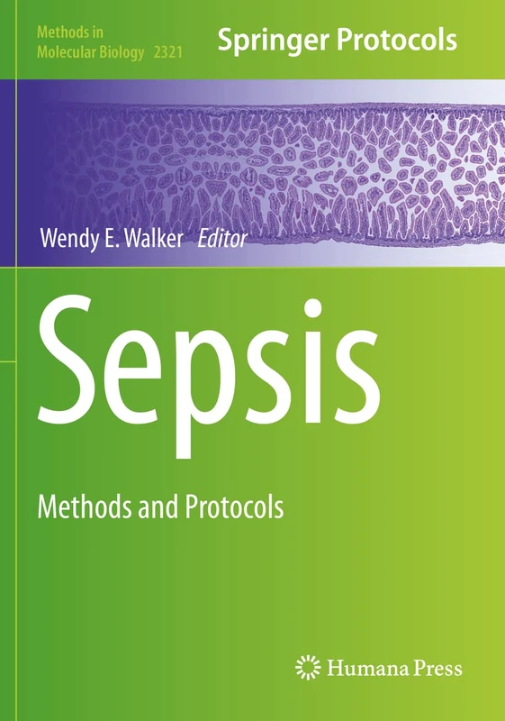 Sepsis: Methods and Protocols: 2321 (Methods in Molecular Biology, 2321)