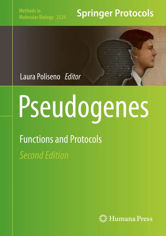 Pseudogenes: Functions and Protocols: 2324 (Methods in Molecular Biology, 2324)
