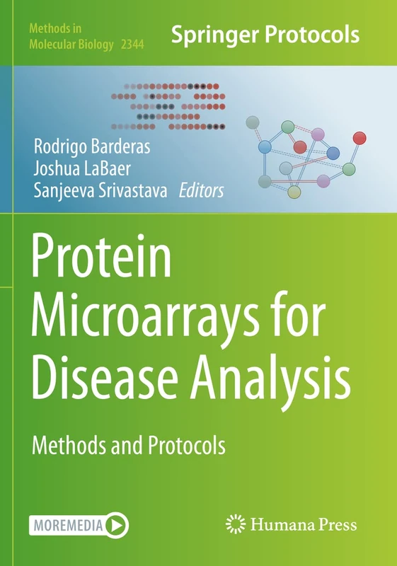 Protein Microarrays for Disease Analysis: Methods and Protocols: 2344 (Methods in Molecular Biology, 2344)