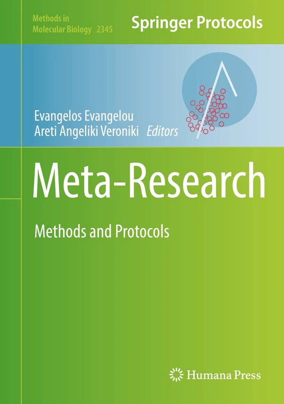 Meta-Research: Methods and Protocols: 2345 (Methods in Molecular Biology, 2345)