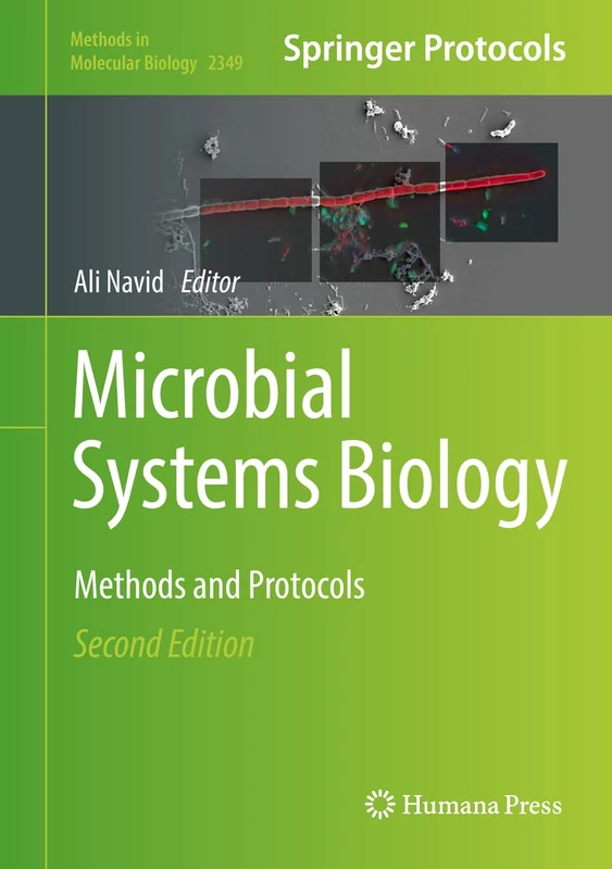 Microbial Systems Biology: Methods and Protocols: 2349 (Methods in Molecular Biology, 2349)