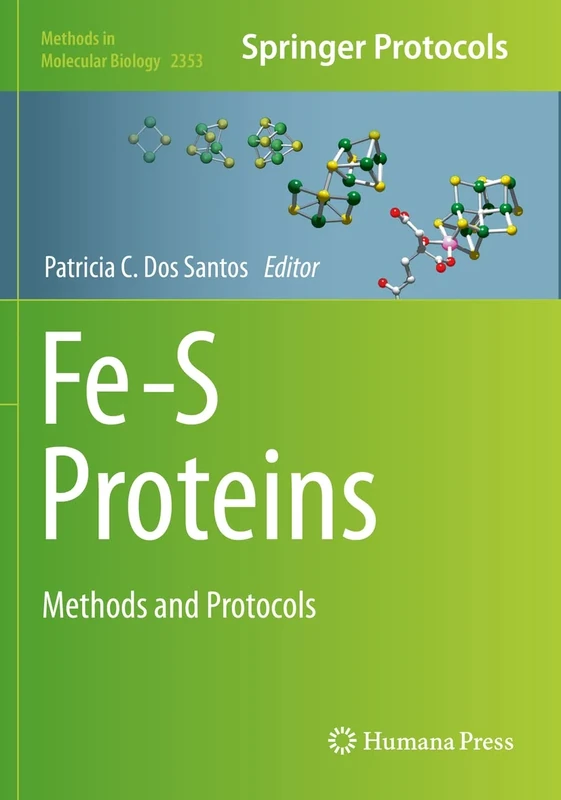 Fe-S Proteins: Methods and Protocols: 2353 (Methods in Molecular Biology, 2353) - Image 1