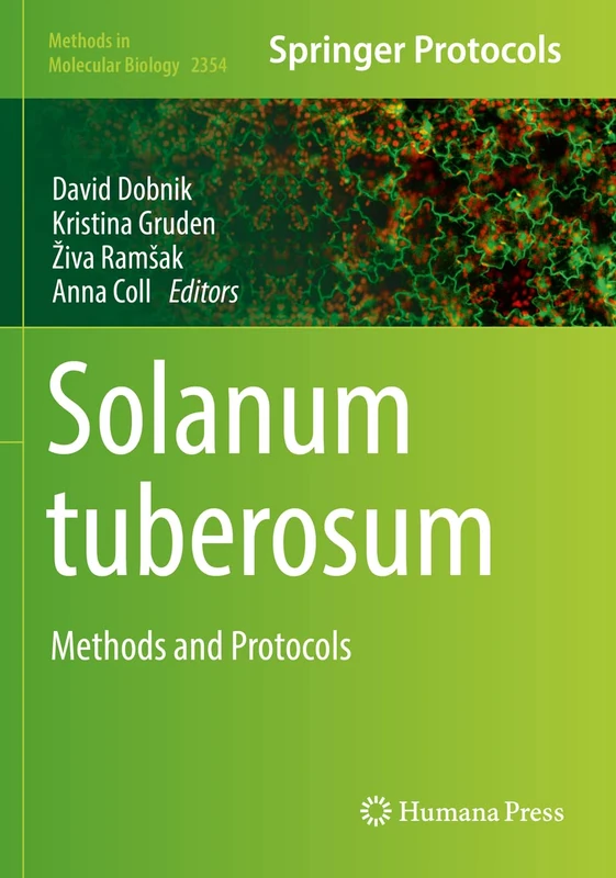 Solanum tuberosum: Methods and Protocols: 2354 (Methods in Molecular Biology, 2354) - Image 1