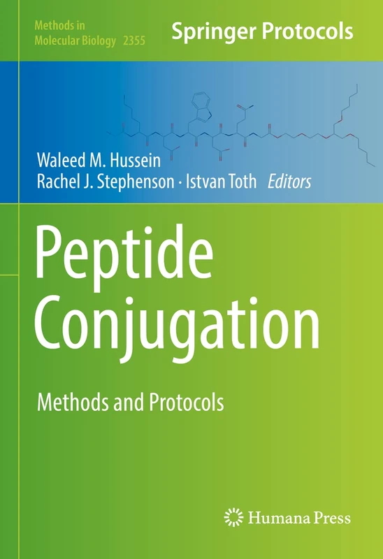 Peptide Conjugation: Methods and Protocols: 2355 (Methods in Molecular Biology, 2355)