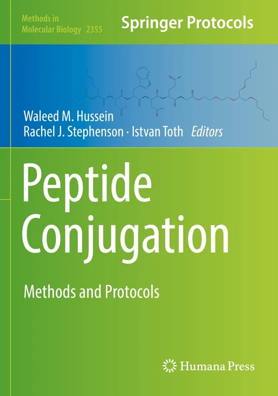 Peptide Conjugation: Methods and Protocols: 2355 (Methods in Molecular Biology, 2355)