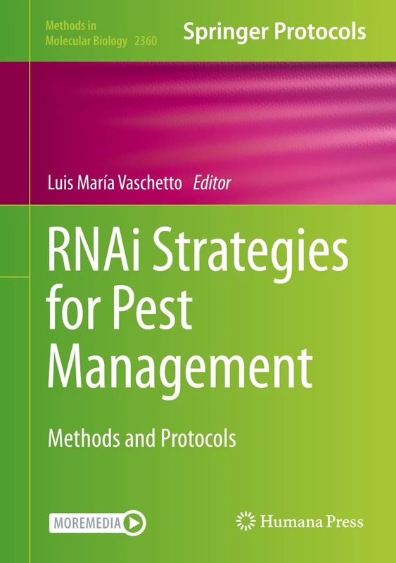 RNAi Strategies for Pest Management: Methods and Protocols: 2360 (Methods in Molecular Biology, 2360)
