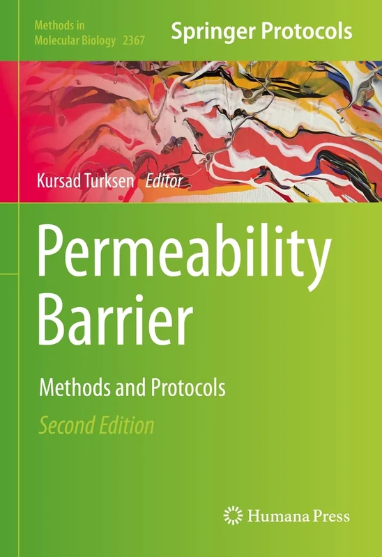 Permeability Barrier: Methods and Protocols: 2367 (Methods in Molecular Biology, 2367)