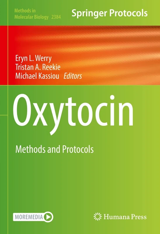 Oxytocin: Methods and Protocols: 2384 (Methods in Molecular Biology, 2384)