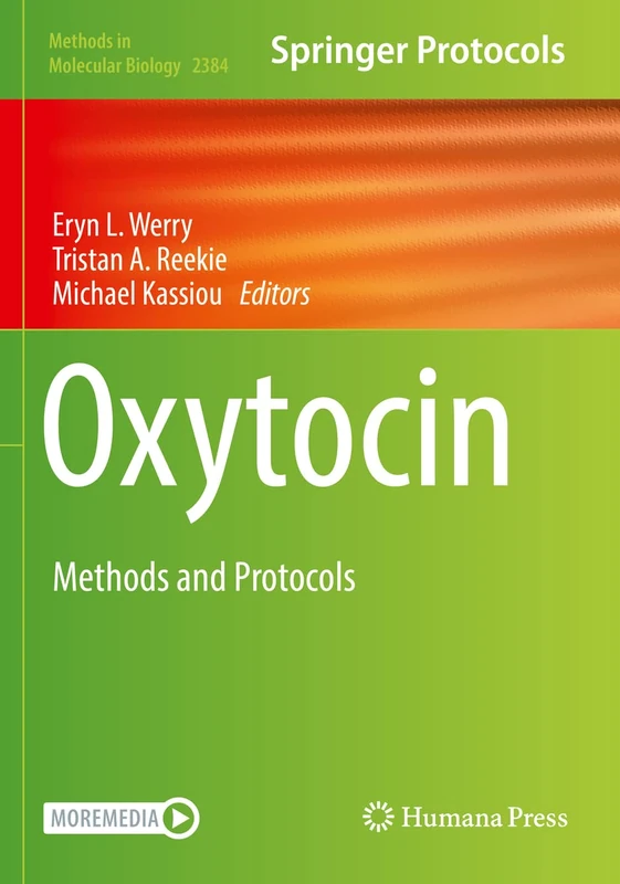 Oxytocin: Methods and Protocols: 2384 (Methods in Molecular Biology, 2384)