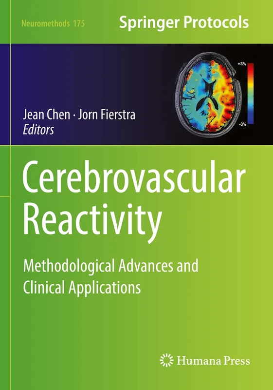Cerebrovascular Reactivity: Methodological Advances and Clinical Applications: 175 (Neuromethods, 175)
