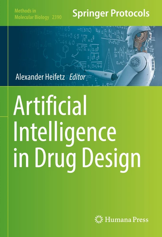 Humana Artificial Intelligence in Drug Design - Vol 2390