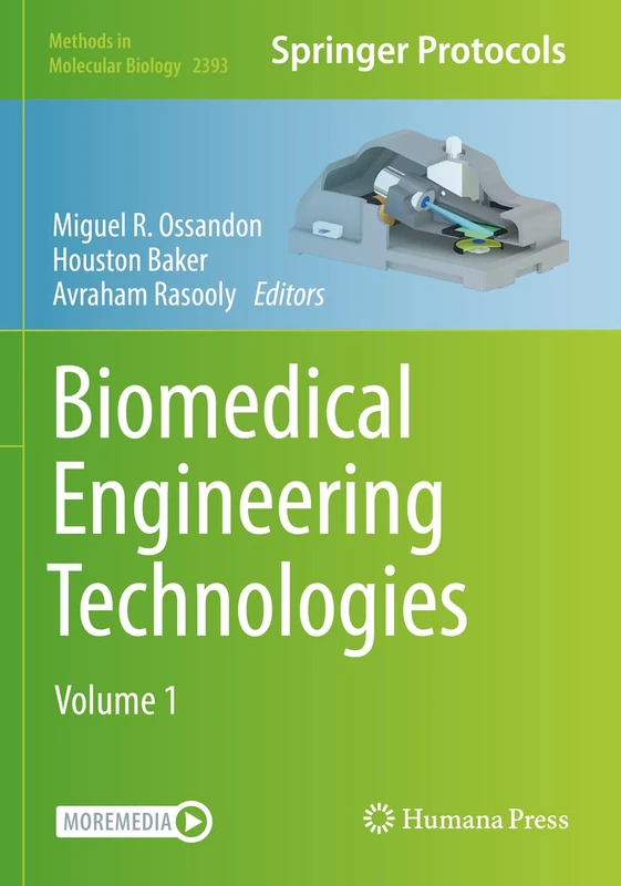 Biomedical Engineering Technologies: Volume 1: 2393 (Methods in Molecular Biology, 2393)
