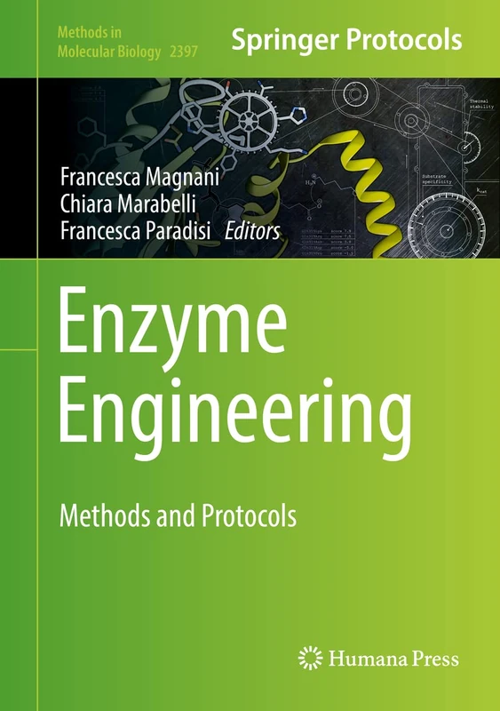 Humana Enzyme Engineering: Methods and Protocols 2397 Book