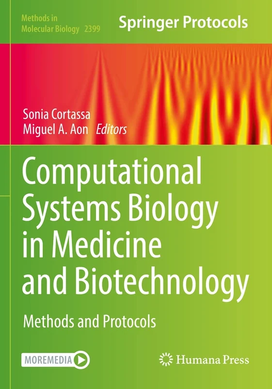 Computational Systems Biology in Medicine and Biotechnology: Methods and Protocols: 2399 (Methods in Molecular Biology, 2399)