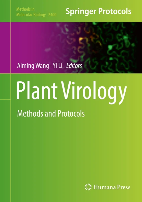 Plant Virology: Methods and Protocols: 2400 (Methods in Molecular Biology, 2400)