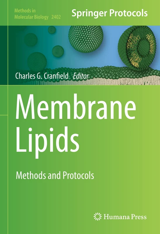 Membrane Lipids: Methods and Protocols: 2402 (Methods in Molecular Biology, 2402)