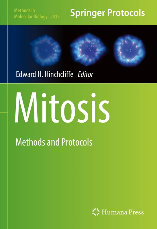Humana Mitosis: Methods and Protocols 2415 Book