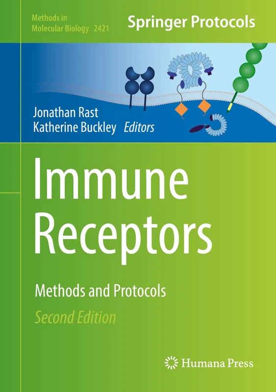 Immune Receptors: Methods and Protocols: 2421 (Methods in Molecular Biology, 2421)