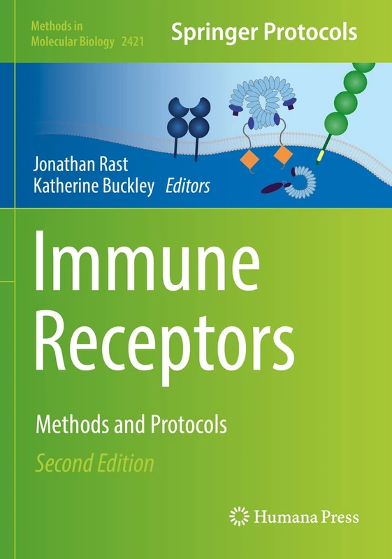 Immune Receptors: Methods and Protocols: 2421 (Methods in Molecular Biology, 2421)