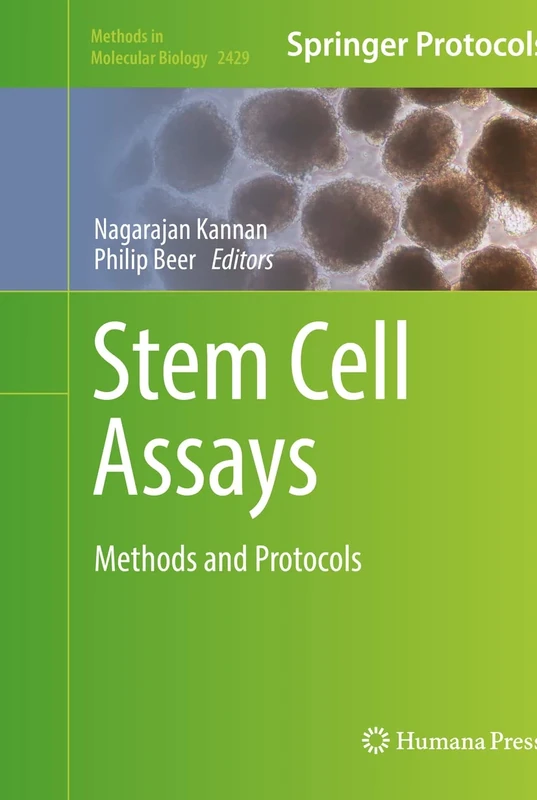 Stem Cell Assays: Methods and Protocols: 2429 (Methods in Molecular Biology, 2429)