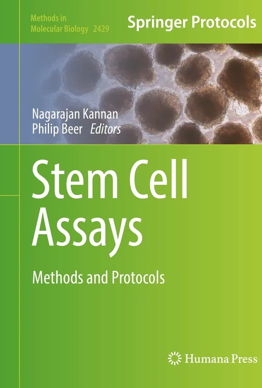 Stem Cell Assays: Methods and Protocols: 2429 (Methods in Molecular Biology, 2429)