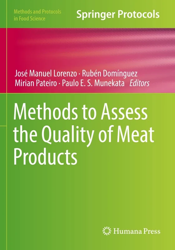 Methods to Assess the Quality of Meat Products (Methods and Protocols in Food Science)
