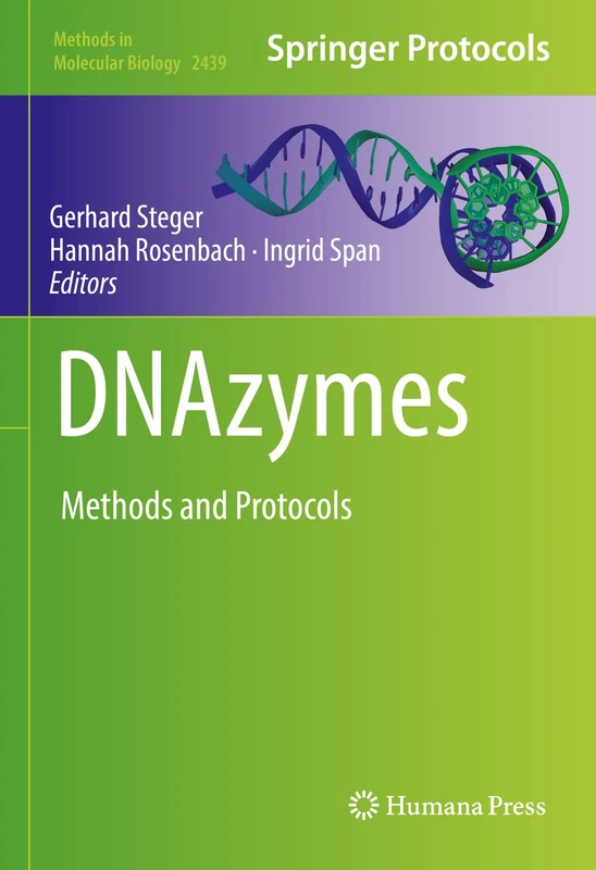 Humana DNAzymes: Methods and Protocols 2439 Book