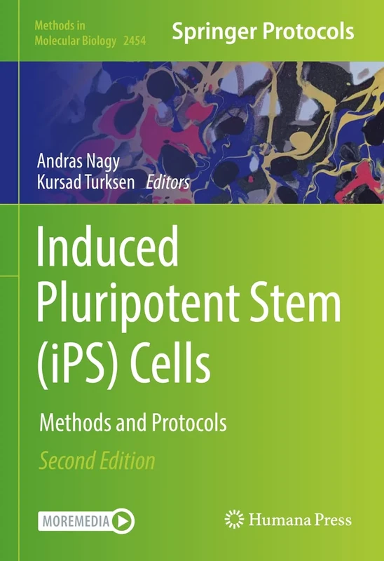 Induced Pluripotent Stem (iPS) Cells: Methods and Protocols: 2454 (Methods in Molecular Biology, 2454)
