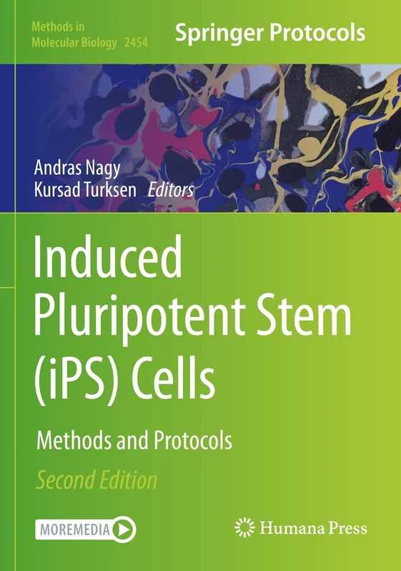 Induced Pluripotent Stem (iPS) Cells: Methods and Protocols: 2454 (Methods in Molecular Biology, 2454)