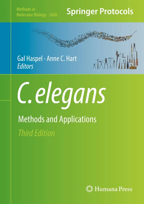 C. elegans: Methods and Applications: 2468 (Methods in Molecular Biology, 2468)