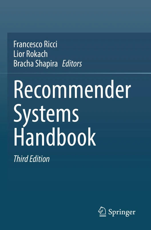 Recommender Systems Handbook