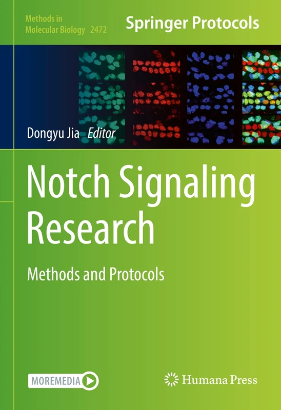 Notch Signaling Research: Methods and Protocols: 2472 (Methods in Molecular Biology, 2472) - Image 1