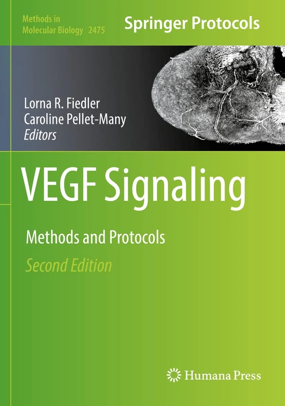 Humana VEGF Signaling: Methods and Protocols 2475 Book