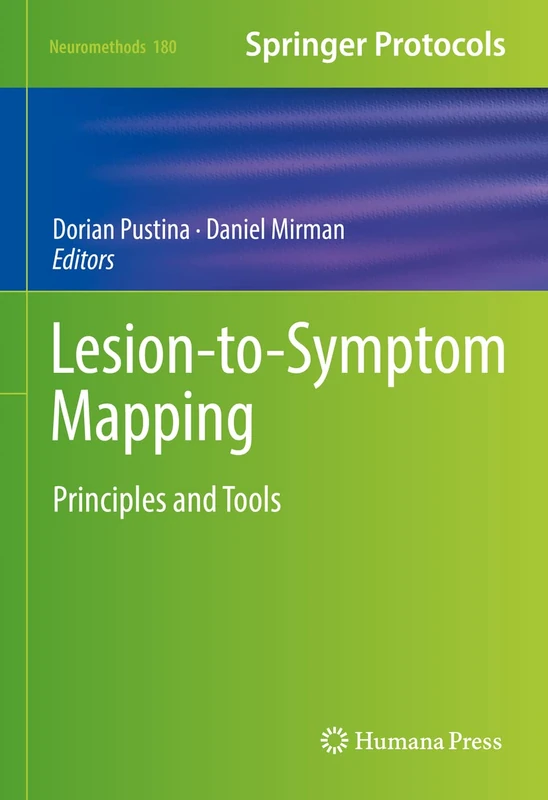 Lesion-to-Symptom Mapping: Principles and Tools: 180 (Neuromethods, 180)