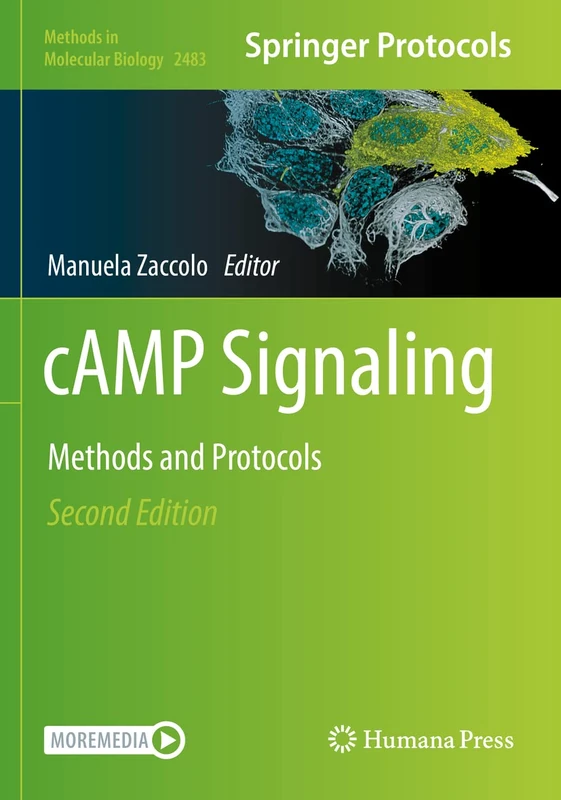 cAMP Signaling: Methods and Protocols: 2483 (Methods in Molecular Biology, 2483)