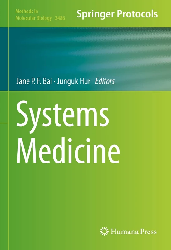 Systems Medicine: 2486 (Methods in Molecular Biology, 2486)