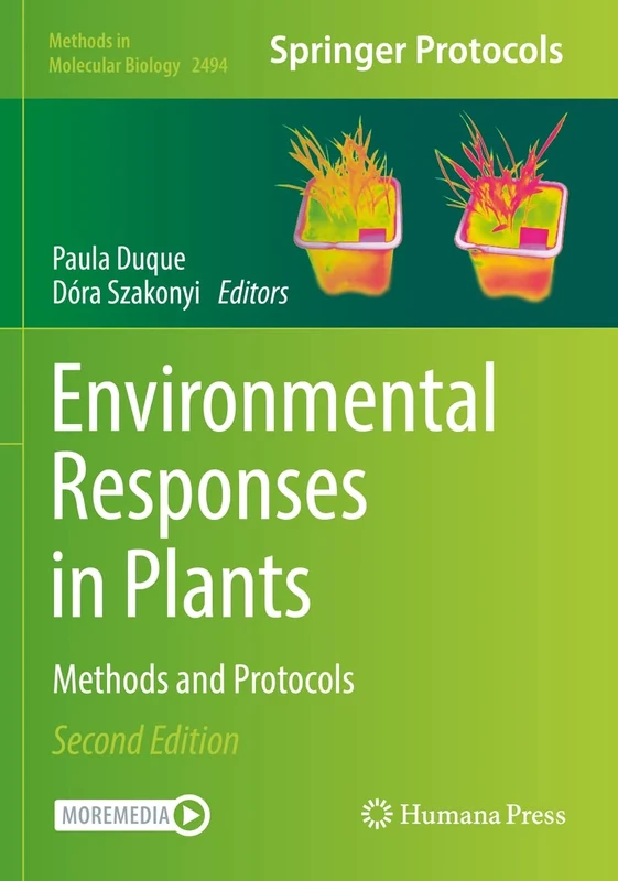 Environmental Responses in Plants: Methods and Protocols: 2494 (Methods in Molecular Biology, 2494)