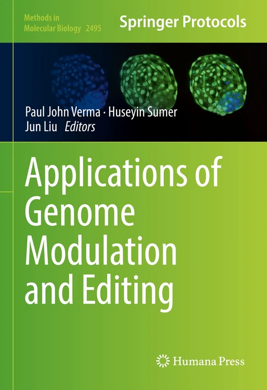 Applications of Genome Modulation and Editing: 2495 (Methods in Molecular Biology, 2495)