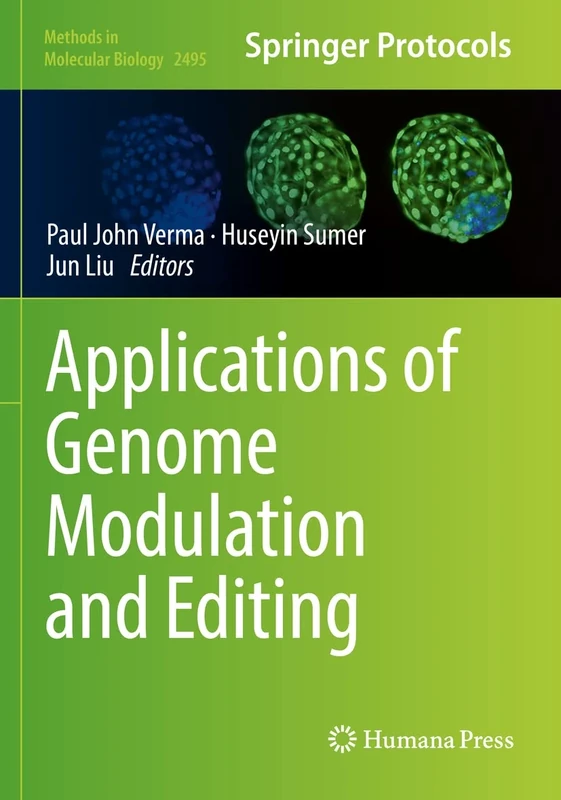 Applications of Genome Modulation and Editing: 2495 (Methods in Molecular Biology, 2495) - Image 1